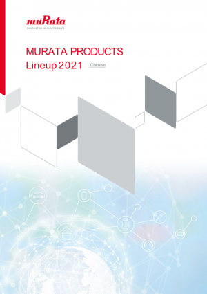 MURATA PRODUCTS Lineup 2021